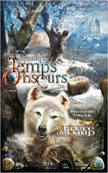 Chroniques des Temps obscurs - Tome 1 - Frère de Loup